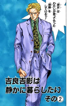 Yoshikage Kira Wants to Live Quietly, Part 2 (Chapter) | JoJo's