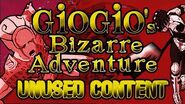 GioGio's Bizarre Adventure Unused Content and Details PART 2