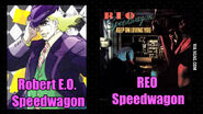 le nom de Speedwagon est une copie du groupe de rock homonime