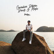 Somewhere Between Beauty & Magic (3 February 2021)