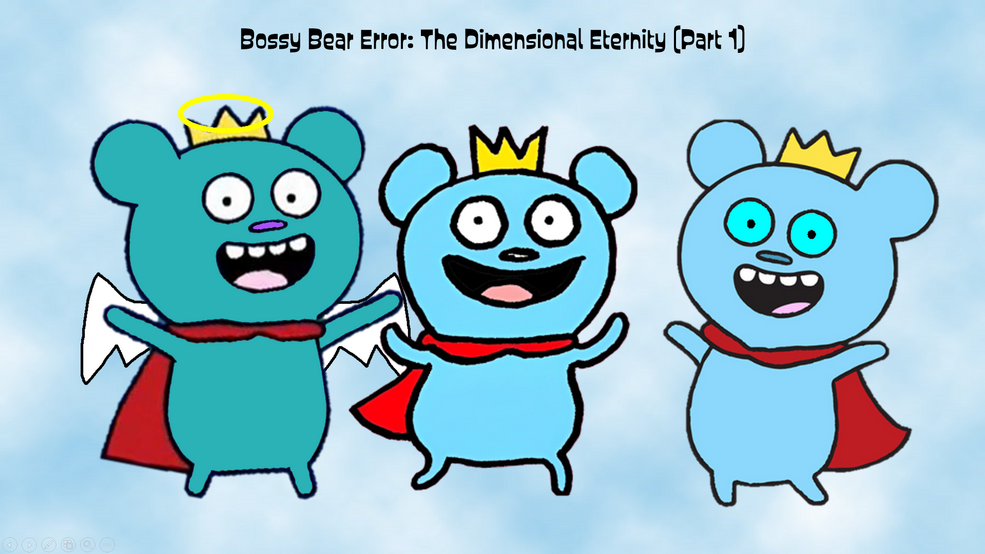 Bossy Bear Error: The Dimensional Eternity | Joey Slikk Alt
