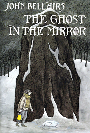 the ghost in the mirror by john bellairs