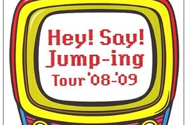 Hey! Say! Jump-ing Tour '08-'09 | Jpop Wiki | Fandom