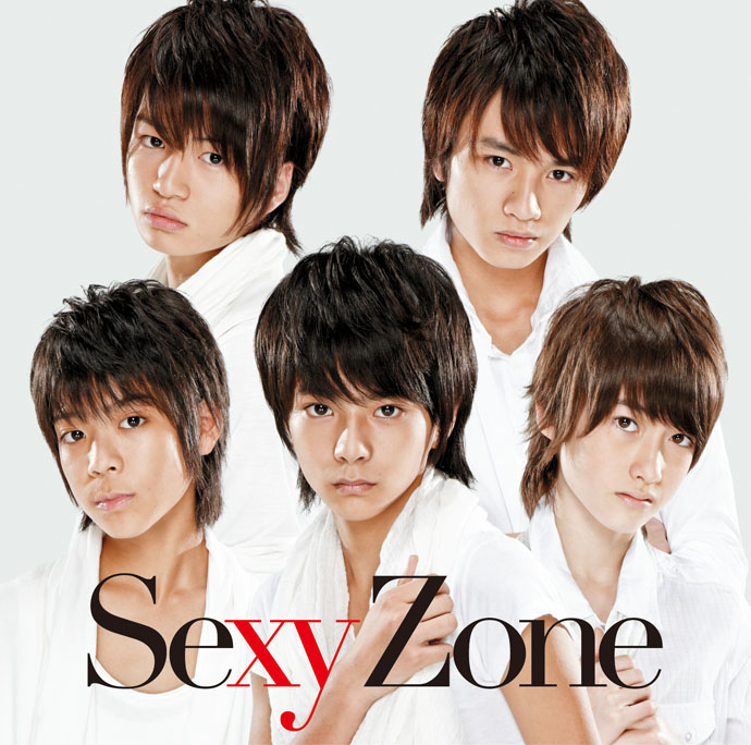 Sexy Zone (Single) | Johnny & Associates Wiki | Fandom