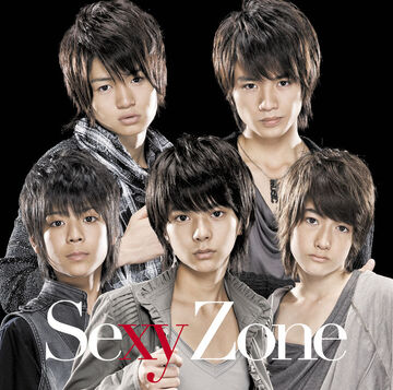 Sexy Zone (Single) | STARTO ENTERTAINMENT Wiki | Fandom