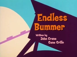Endless Bummer Title Card