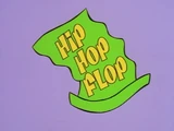 Hip Hop Flop