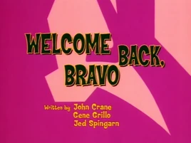 Welcome Back Bravo Title Card