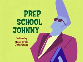 Prep School Johnny Title Card