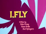 I, Fly
