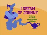 I Dream Of Johnny