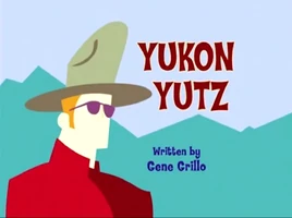 Yukon Yutz Title Card