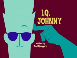 IQ Johnny Title Card