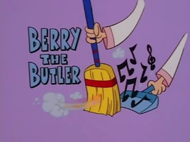 Berry the Butler title card
