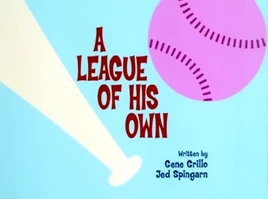 A League Of His Own Title Card
