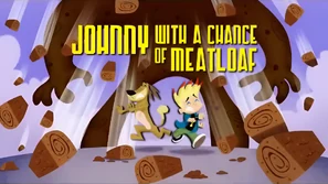 JohnnyWithaChanceofMeatloafTitle