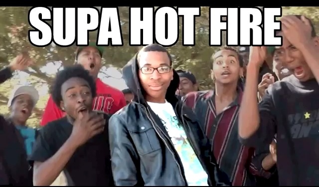 supa hot fire meme school