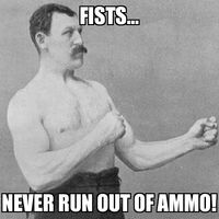 Overly Manly Man Fists