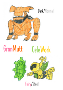 GranMutt and CeleWork