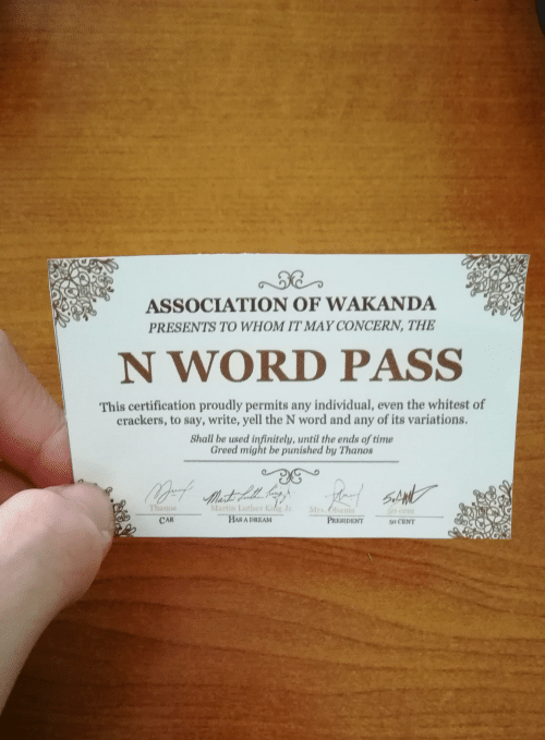 N-Word Pass.