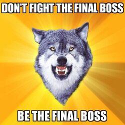 Courage Wolf Final Boss