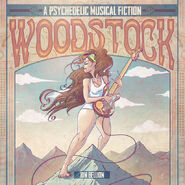 "Woodstock (Psychedelic Fiction)" (March 31, 2015)