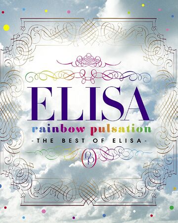 Rainbow Pulsation The Best Of Elisa Jpop Wiki Fandom