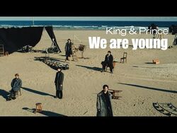 King & Prince 「Life goes on / We are young」期間限定視聴