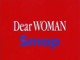 Dear WOMAN