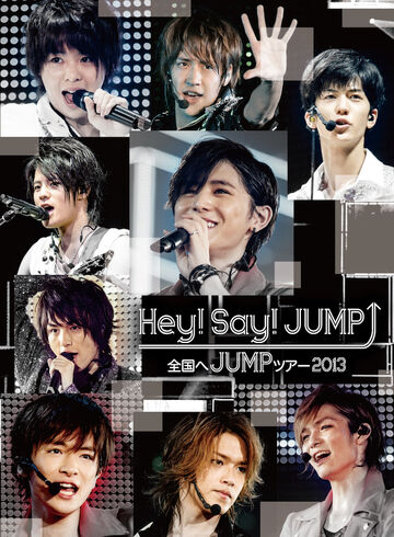 Hey! Say! JUMP Zenkoku e JUMP Tour 2013 | Jpop Wiki | Fandom