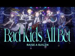Bad Kids All Bet | Jpop Wiki | Fandom