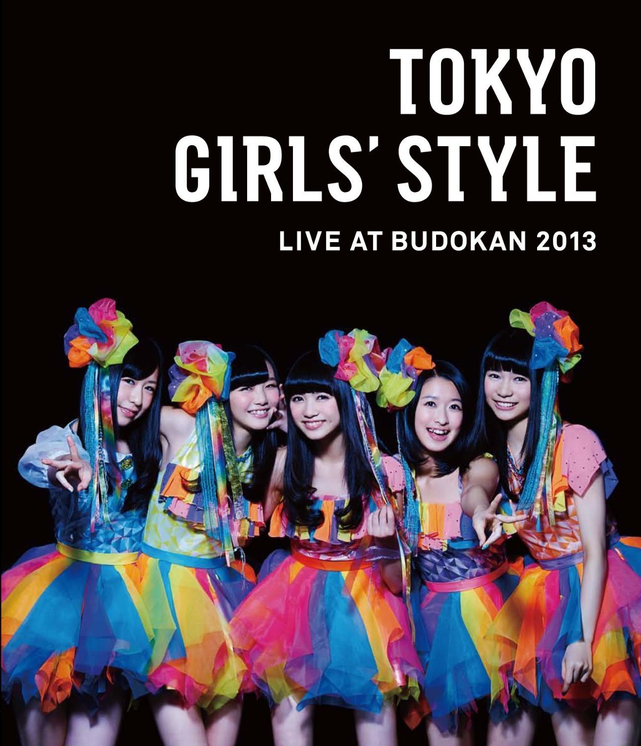 TOKYO GIRLS' STYLE LIVE AT BUDOKAN 2013 (2枚組DVD)