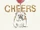 CHEERS