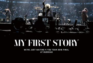 MY FIRST STORY DOCUMENTARY FILM - Zenshin - | Jpop Wiki | Fandom