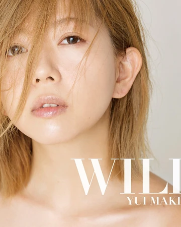 Will Makino Yui Jpop Wiki Fandom