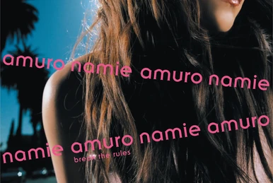 namie amuro tour 2001 break the rules | Jpop Wiki | Fandom