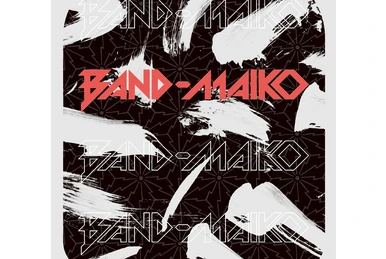 BAND-MAIKO | Jpop Wiki | Fandom
