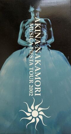 Akina Nakamori Musica Fiesta Tour 2002 : Akina Nakamori