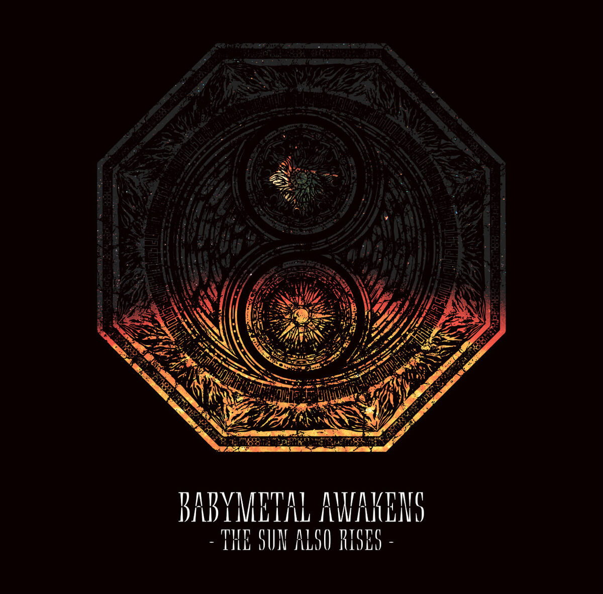 BABYMETAL AWAKENS - THE SUN ALSO RISES - | Jpop Wiki 