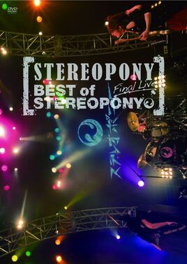 BEST of STEREOPONYFinal Live