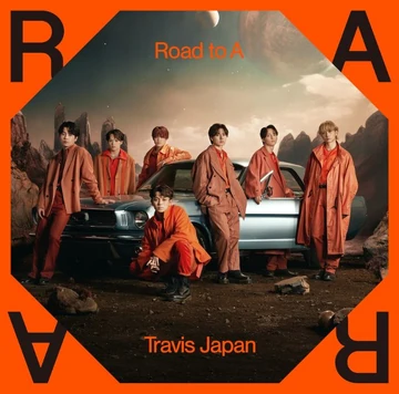 邦楽 Travis Japan 1st Album Road to A Road to A | Jpop Wiki | Fandom