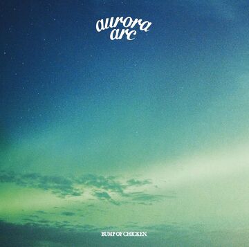 ミュージック BUMP OF CHICKEN aurora ark DVD Amazon.co.jp: aurora arc (初回限定盤A)(CD+DVD): ミュージック