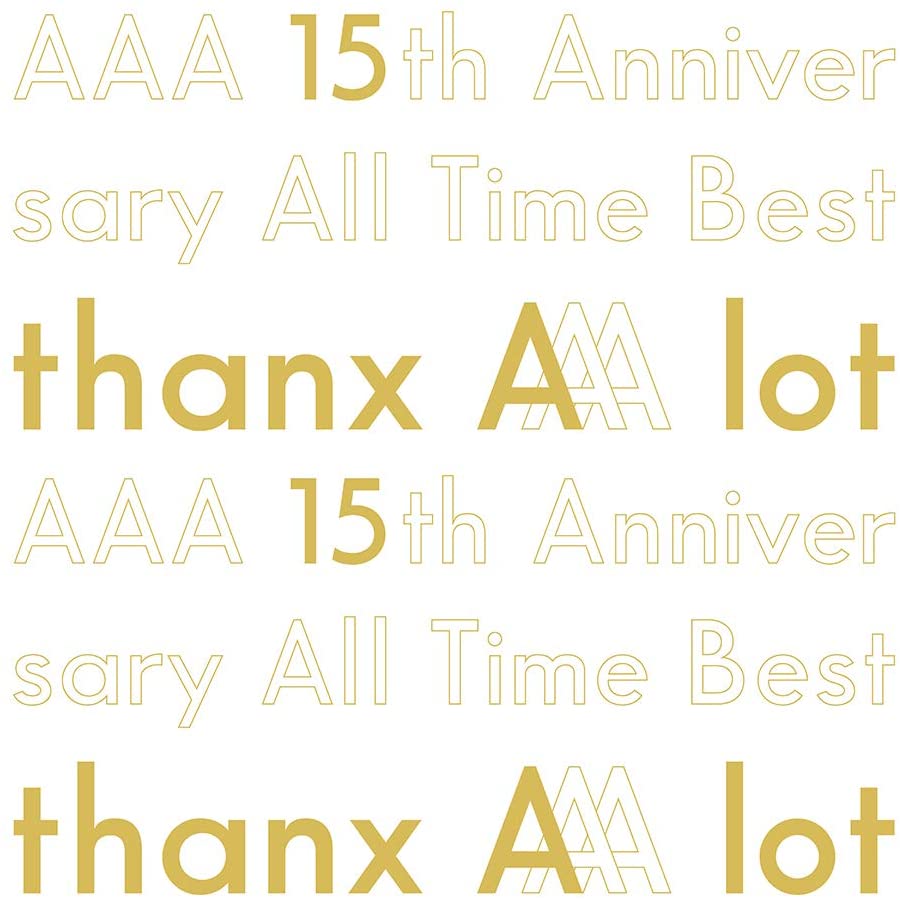 AAA 15th Anniversary All Time Best -thanx AAA lot- | Jpop Wiki 