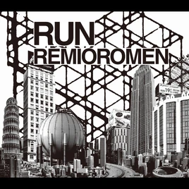 Remioromen - RUN