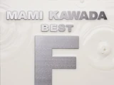 MAMI KAWADA BEST “F"