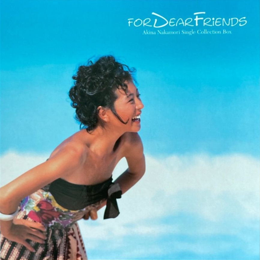 For Dear Friends - Akina Nakamori Single Collection Box | Jpop ｜邦楽