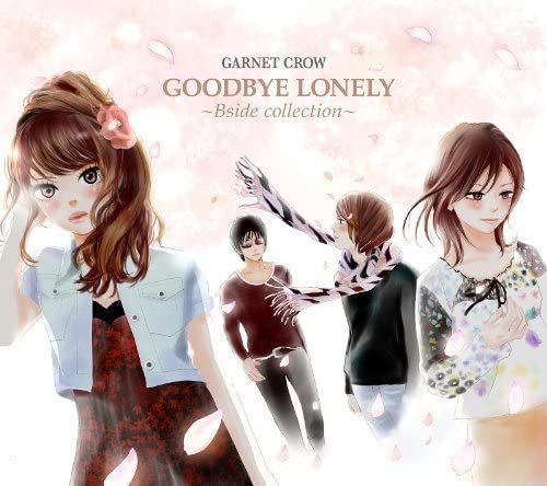 GOODBYE LONELY ~Bside collection~ | Jpop Wiki | Fandom