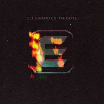 ELLEGARDEN TRIBUTE | Jpop Wiki | Fandom