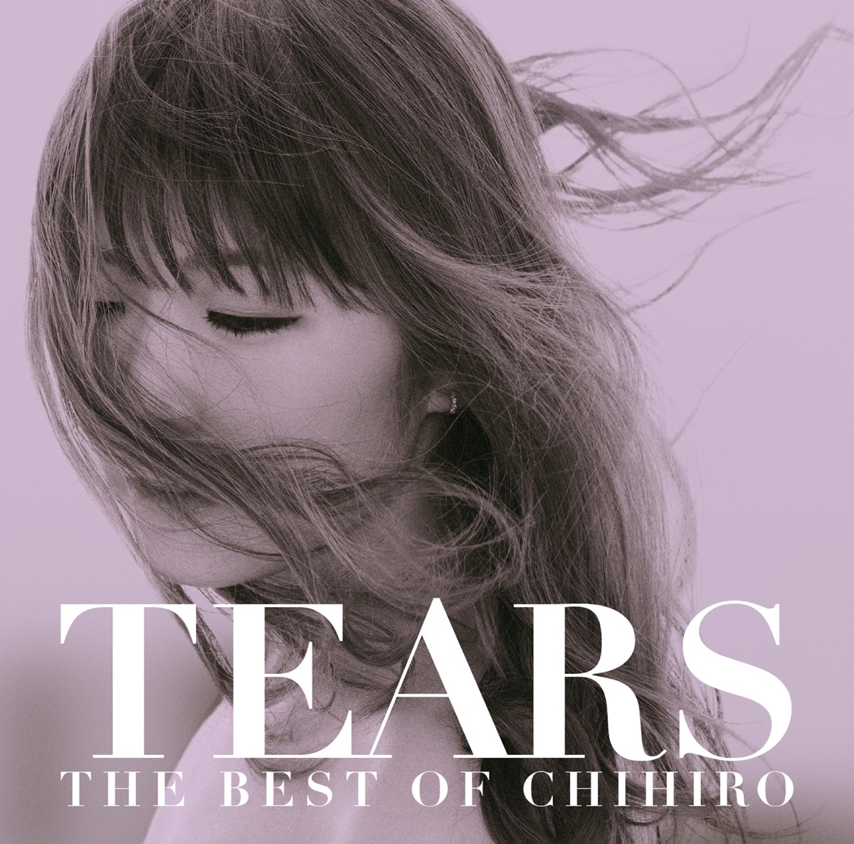 TEARS ~THE BEST OF CHIHIRO~ | Jpop Wiki | Fandom