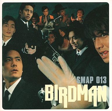 BIRDMAN〜SMAP 013 | Jpop Wiki | Fandom